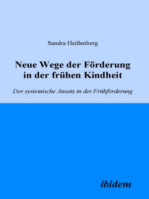 cover image of Neue Wege der Förderung in der frühen Kindheit